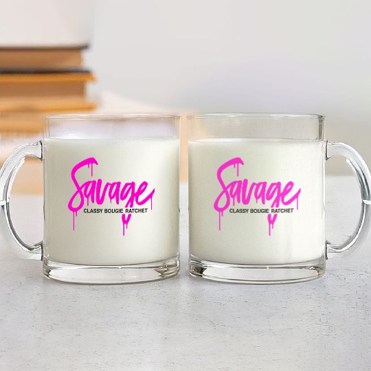 Savage classy bougie ratchet Glass Mugs