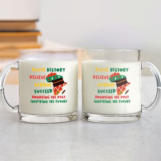 Honoring Past Inspiring Future Black History Month Glass Mugs