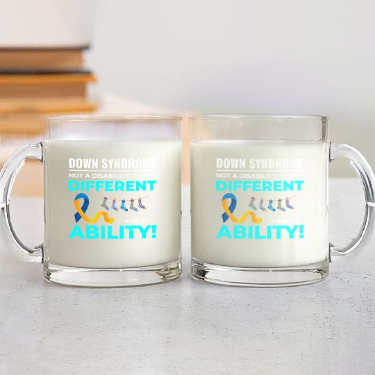 Down Syndrome Awareness Different Ability Glass Mugs
