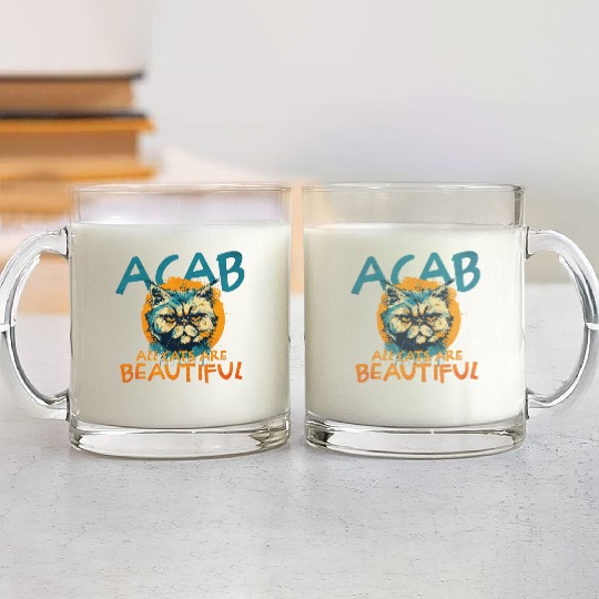 ACAB All Cats Are Beautiful Glass Mugs