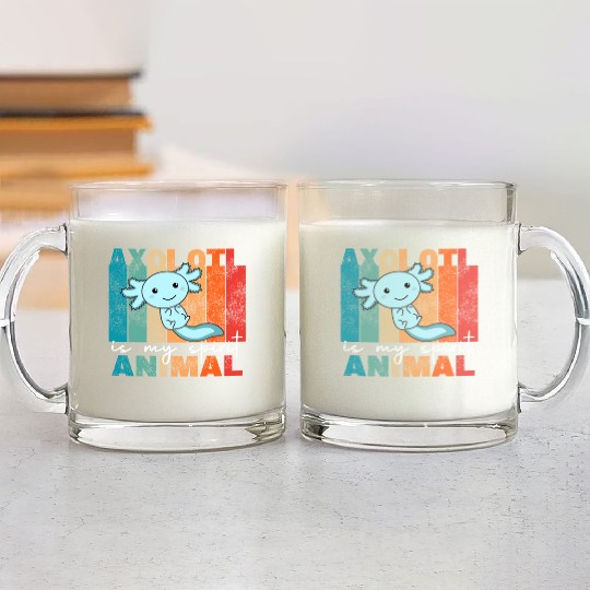 Axolotl Is My Spirit Animal - Sweet Axolotl Glass Mugs