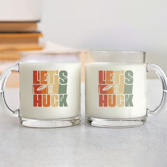 Let's Huck Disc Golf Frisbee Glass Mugs