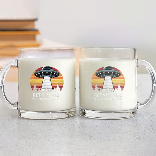 Space Get In Loser Encounter Adventure Glass Mugs