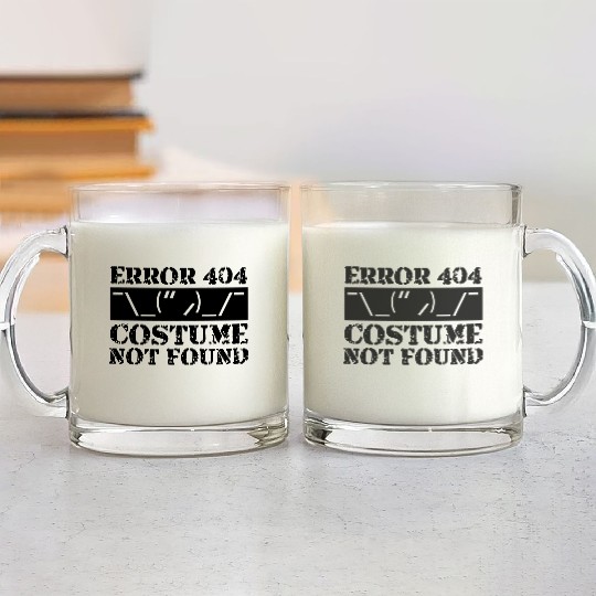 Error 404 Costume Not Found Funny Halloween Gifts Glass Mugs