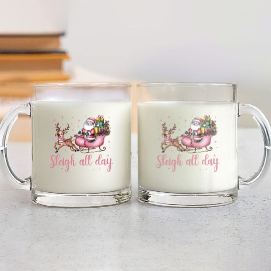 Sleigh All Day, Merry Christmas, Christmas Cute Glass Mugs