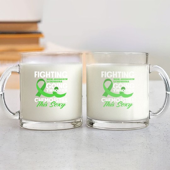 Non-Hodgkin Lymphoma Awareness Chemo Sexy Glass Mugs