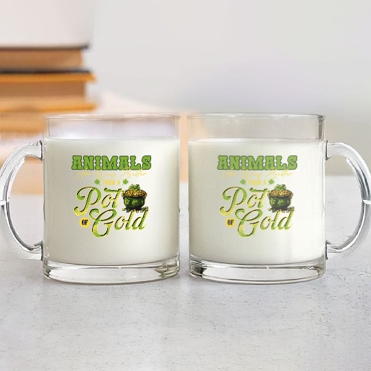 Animals Are Better Than a Pot of Gold St Patricks Glass Mugs