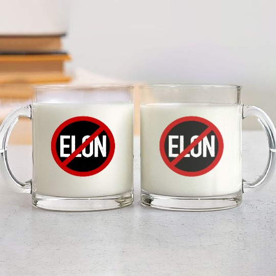 Anti Elon Musk Bumper Fascist prohibition sign Glass Mugs