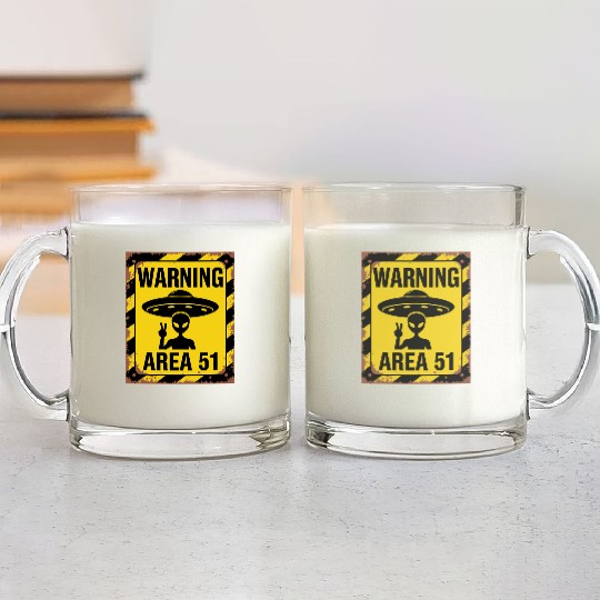 Area 51 UFO Warning - Enter at your own risk Glass Mugs