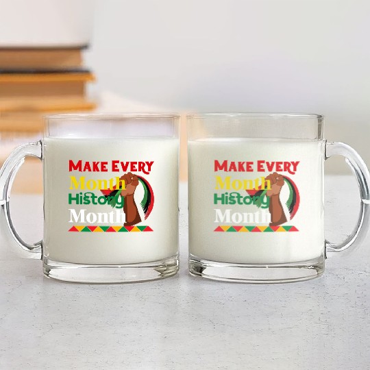 Juneteenth Make Every Month History Month Glass Mugs