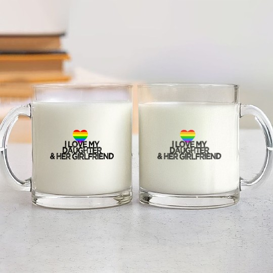 I love my daughter & her girlfriend gay rights Glass Mugs