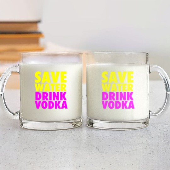 Save Water Drink Vodka Neon Party Design Glass Mugs