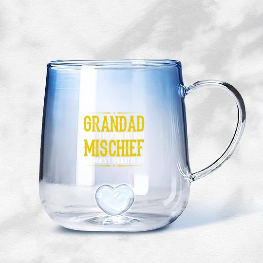 Grandad Here To Help You Get Into Mischief You Hav Gradient Glass Mugs