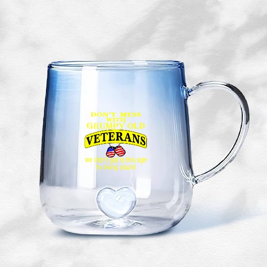 Don’t Mess With Grumpy Old Veterans We Didn’t Get Gradient Glass Mugs