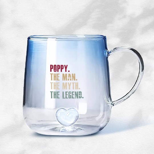 Poppy the man the myth the legend Gradient Glass Mugs