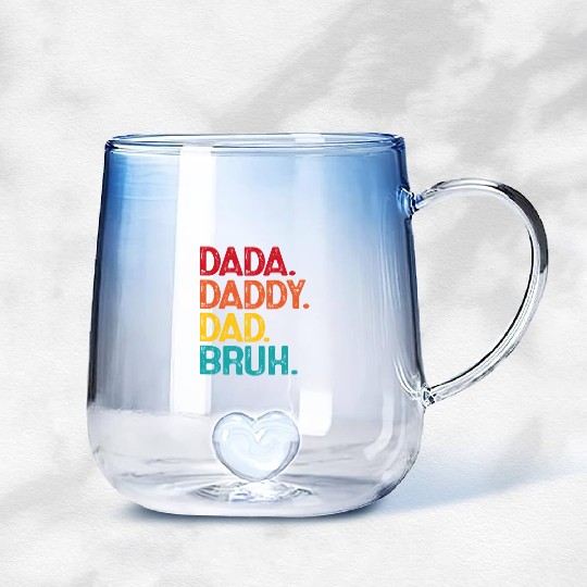 Dada Daddy Dad Bruh Funny Father's Day Gradient Glass Mugs