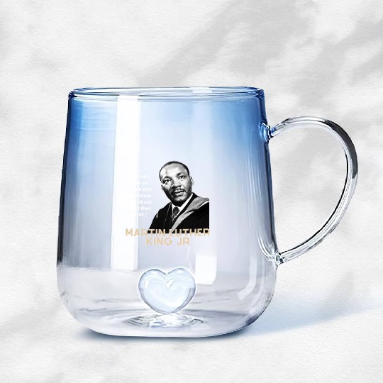 MARTIN LUTHER KING JR QUOTE Gradient Glass Mugs