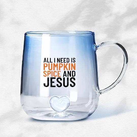 All I Need Is Pumpkin Spice And Jesus Thanksgiving Gradient Glass Mugs