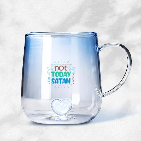 Christianity Not Today Satan Christian GiftS Gradient Glass Mugs