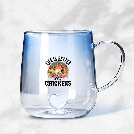 Life is Better with Chickens Gradient Glass Mugs, Chicken Lover
