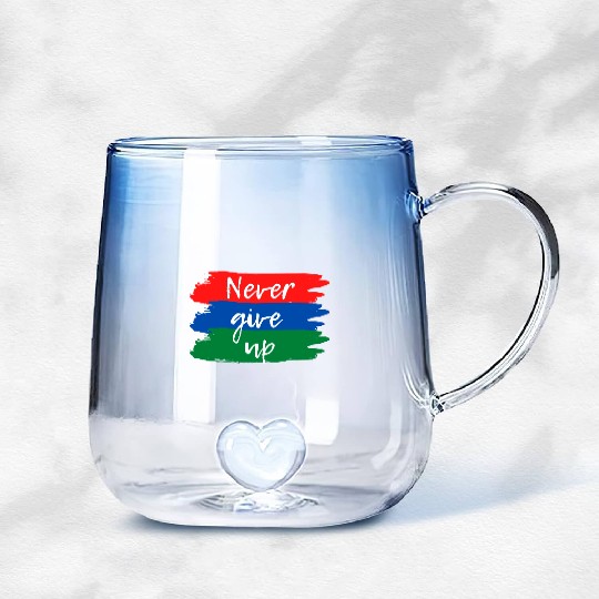 Never Give Up Gradient Glass Mugs