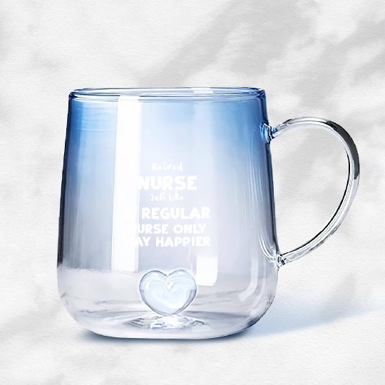 Retired Nurse Just Like A Regula... Gradient Glass Mugs