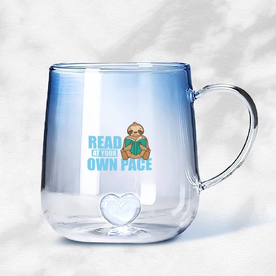 Read at your own Pace Sloth lazy Environment Gradient Glass Mugs