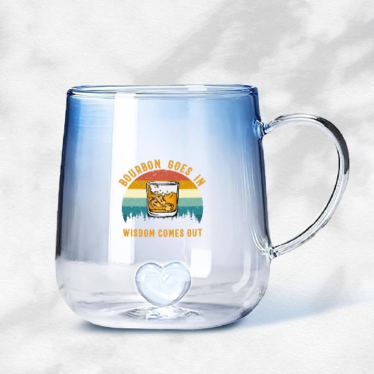 Bourbon Goes In Wisdom Comes Out Gradient Glass Mugs