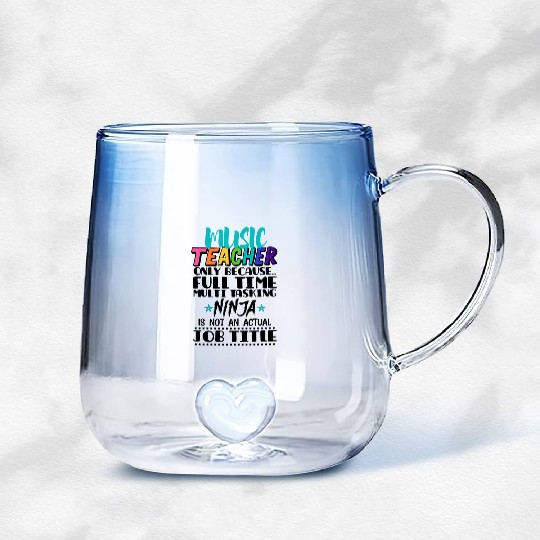 Music Teacher Only Because Full Time Multi Tasking Gradient Glass Mugs