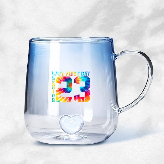 My Last First Day Senior Class Of 2023 Back to Sch Gradient Glass Mugs