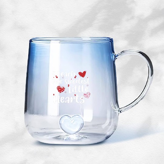I Teach The Sweetest Hearts Preschool Teacher Day Gradient Glass Mugs