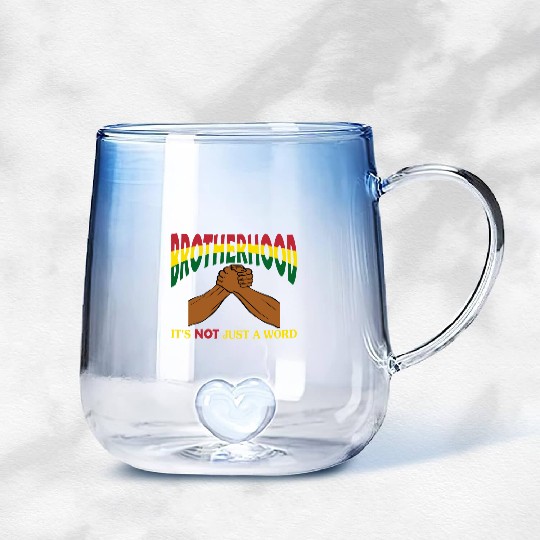 Brotherhood It's Not Just A Word Gradient Glass Mugs