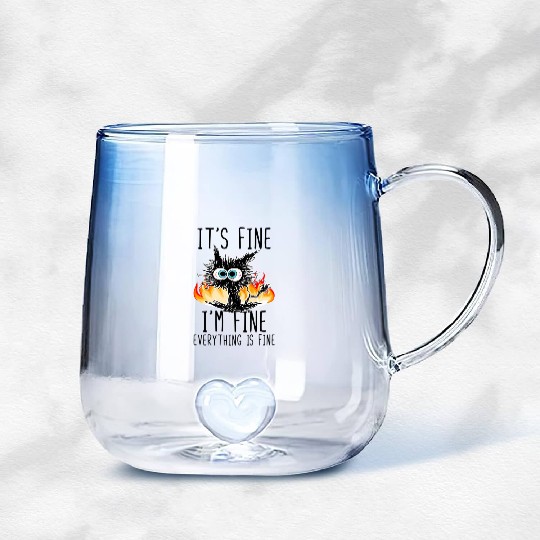 It'S Fine I'M Fine Everything Is Fine Cat Gradient Glass Mugs