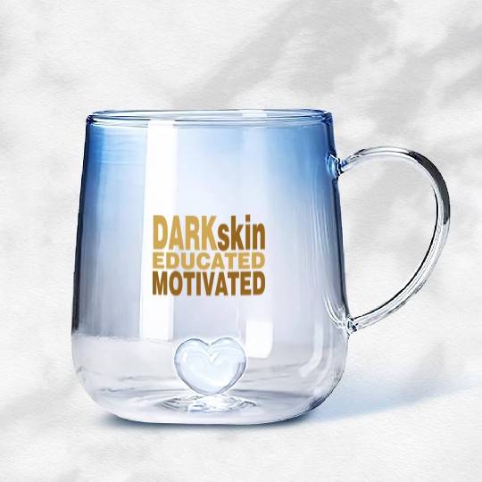 Darkskin educated motivated Melanin apparel Gradient Glass Mugs