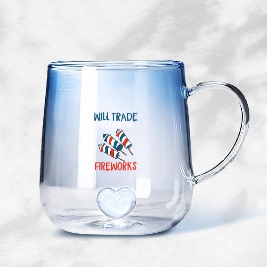 Will Trade Brother For Fireworks Funny 4th Of July Gradient Glass Mugs