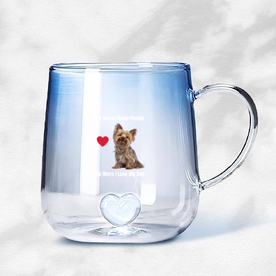 The More I Know People, The More I Love My Yorkie Gradient Glass Mugs
