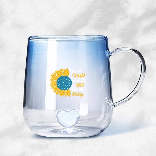 In A World Full Of Roses Be A Daisy Gradient Glass Mugs