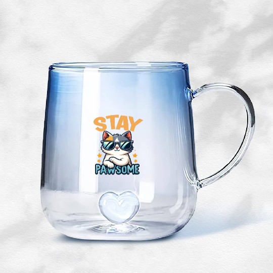 Stay Pawsome Cat for a Cat owner cat lover Gradient Glass Mugs