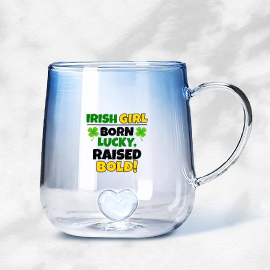 Born Lucky, Raised Bold Irish Girl St Patricks day Gradient Glass Mugs