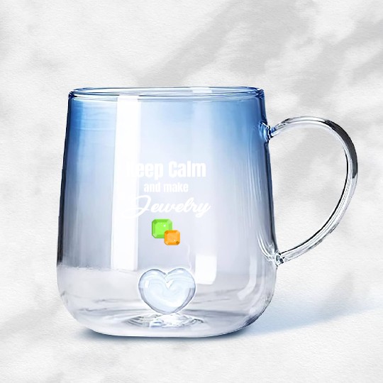 Keep Calm And Make Jewelry Funny Jeweller Gradient Glass Mugs