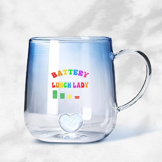 Battery Life Of A School Lunch Lady Cafeteria Gradient Glass Mugs