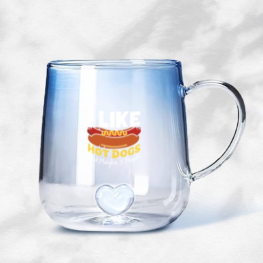 Hot Dog Adult I Like Hot Dogs And Gradient Glass Mugs