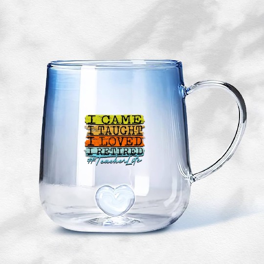 I Retired Teacher Life - Retirement Gradient Glass Mugs