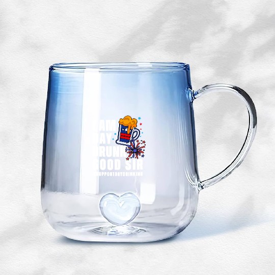 I Am Day Drunk Good Sir 4th Of July Gradient Glass Mugs