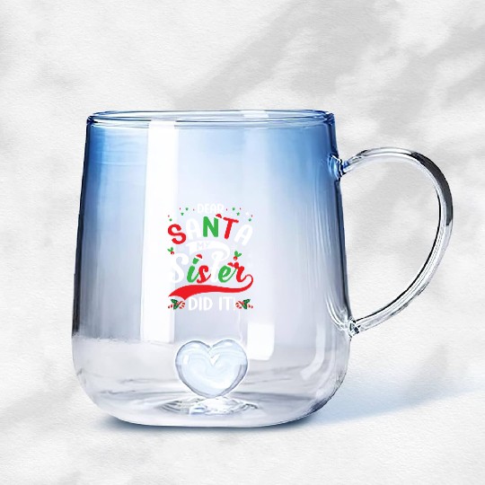 Dear Santa My Sister Did it Funny Christmas Merry Gradient Glass Mugs