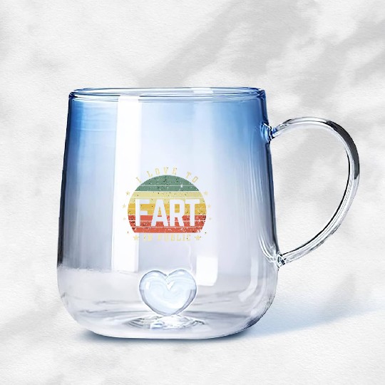 I Love To Fart In Public Gradient Glass Mugs