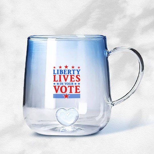 Liberty Lives in Your Vote - Election Gradient Glass Mugs