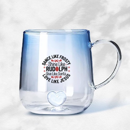dance like frosty shine like rudolph give like san Gradient Glass Mugs