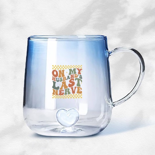 On My Husband's Last Nerve Gradient Glass Mugs