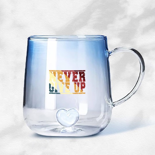 Never Give Up Inspirational Gym Mental Health Gradient Glass Mugs